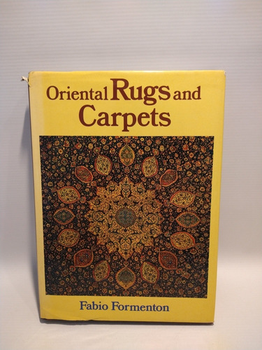 Oriental Rugs And Carpets Fabio Formenton Mcgraw Hill