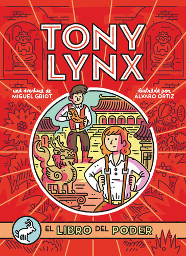 Diarios De Tony Lynx: El Libro Del Poder -   - * 