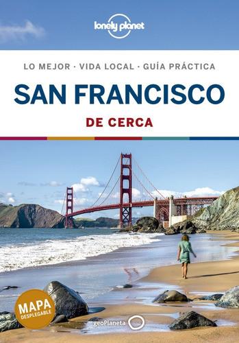 Guía Lonely Planet San Francisco De Cerca 5, De Alison Bing, Ashley Harrell. Editorial Geoplaneta, Tapa Blanda En Español, 2020