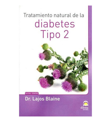 Diabetes Tipo 2 , Tratamiento Natural De La