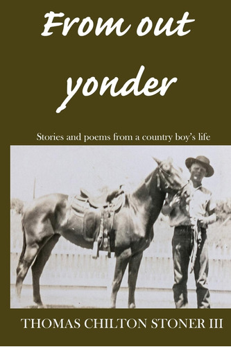 Libro: From Out Yonder: Stories And Poems From A Country