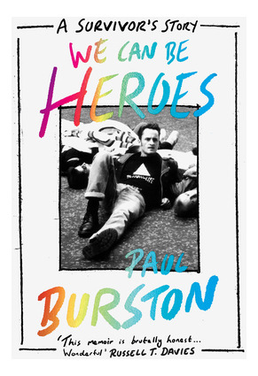 Libro We Can Be Heroes: A Survivor's Story - Burston, Paul