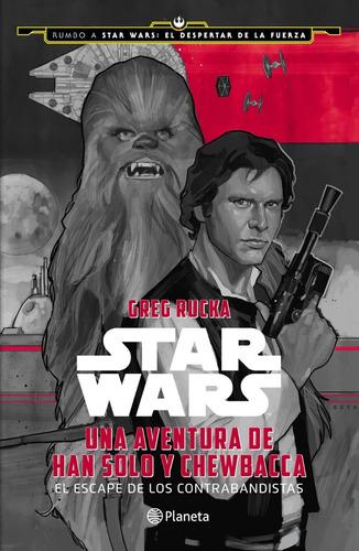 Star Wars Una Aventura De Han Solo Y Chewbacca - Planeta
