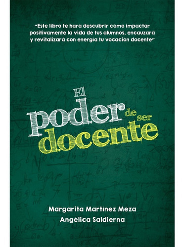 El Poder De Ser Docente, De Martínez, Margarita. Editorial Hola Publishing Internacional, Tapa Blanda En Español, 2022