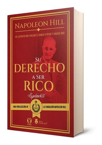 Su Derecho A Ser Rico - Napoleon Hill - Del Fondo - Libro 