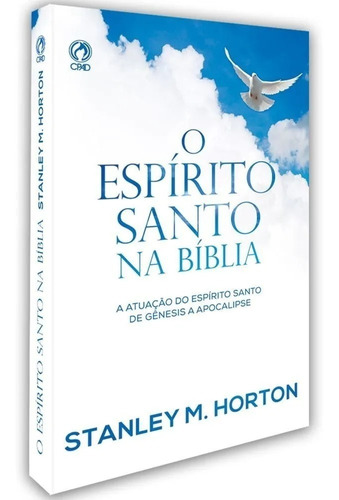 Livro O Espírito Santo Na Bíblia - Stanley Horton - Cpad