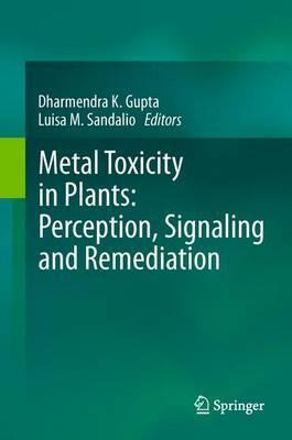 Libro Metal Toxicity In Plants: Perception, Signaling And...