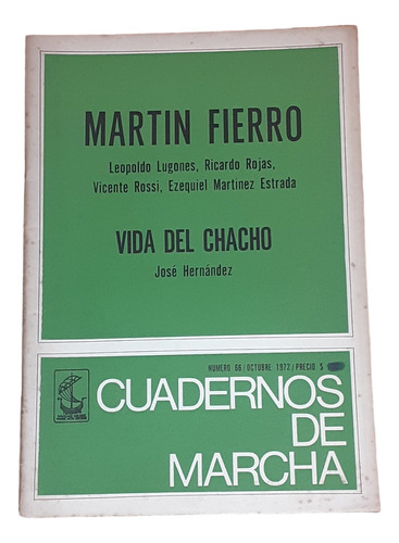 Cuadernos De Marcha Nº66- Martín Fierro - Vida Del Chacho