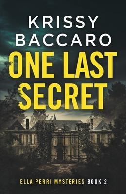 Libro One Last Secret - Krissy Baccaro