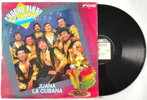 Chucho Pinto Y Sus Kassino  Juana La Cubana Lp Single 80´s