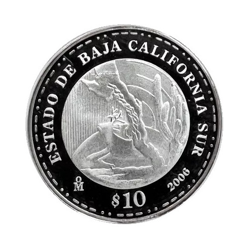 10 Pesos Baja California Sur 2da Fase Plata Proof 2006