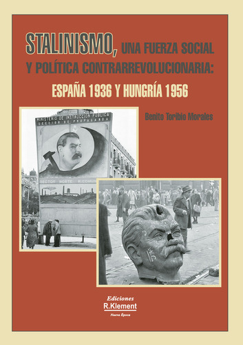 Stalinismo, De Toribio Morales , Benito.., Vol. 1.0. Editorial Rudolph Klement, Tapa Blanda, Edición 1.0 En Español, 2016