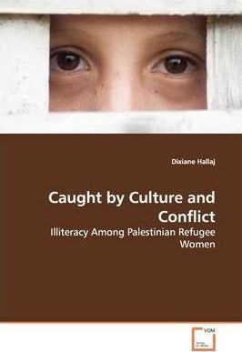 Libro Caught By Culture And Conflict - Dixiane Hallaj