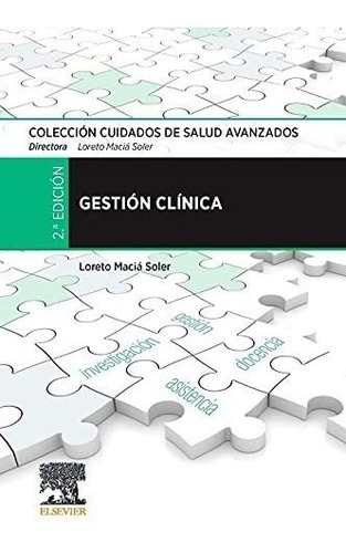 Gestión Clínica: Colección Cuidados De Salud Avanzados