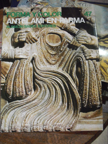 Antelami En Parma Libro De Arte Forma Y Color  Como Nuevo