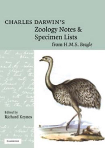 Charles Darwin´s Zoology Notes & Specimen Lists From H. M.