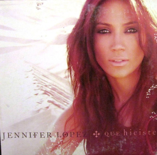 Cd Single De Jennifer Lopez - Que Hiciste (2 Versiones) 2007