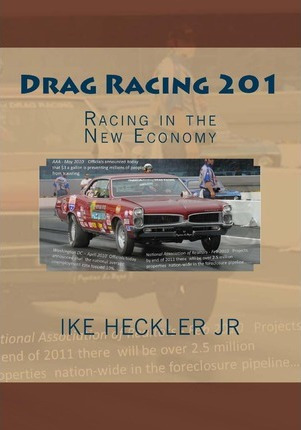 Libro Drag Racing 201 - Ike Heckler Jr