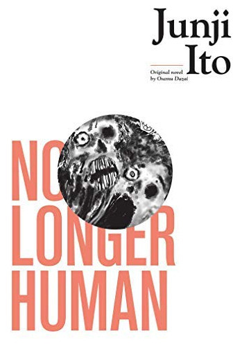 No Longer Human, De Junji Ito. Editorial Viz Media, Subs. Of Shogakukan Inc, Tapa Dura En Inglés