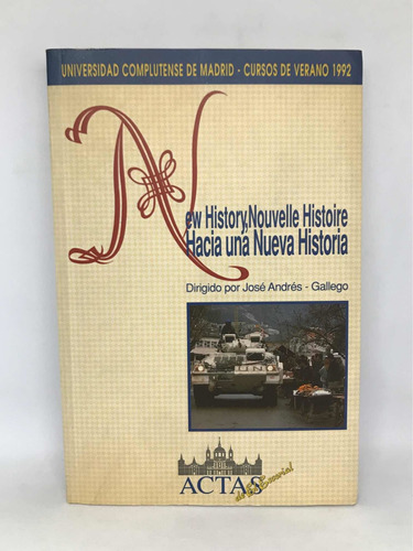 New History, Nouvelle Histoire: Hacia Una Nueva Historia L5