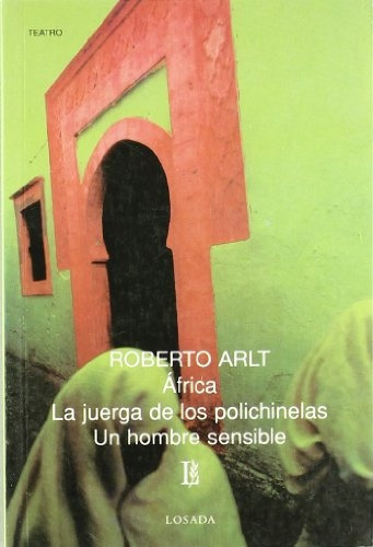 Africa;la Juerga De Los Polichinelas; Un Hombre Sensible - R