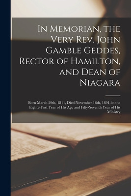 Libro In Memorian, The Very Rev. John Gamble Geddes, Rect...