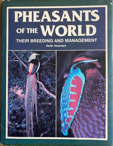 Pheasants Of The World: Their Breeding And Management