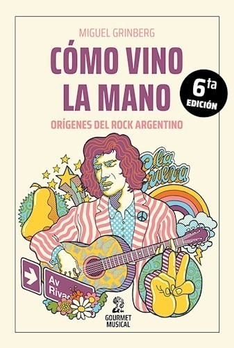 Libro Como Vino La Mano .origenes Del Rock Argentino De Migu