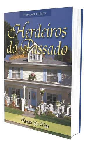 Herdeiros do Passado: Não Aplica, de : Fausto De Vito. Série Não aplica, vol. Não Aplica. Editora LEEPP, capa mole, edição não aplica em português, 2013