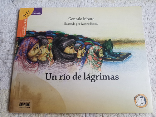 Un Rio De Lagrimas Gonzalo Moure Cuento Infantil Ilustrado