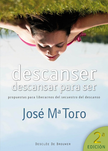 Libro Descanser, Descansar Para Ser