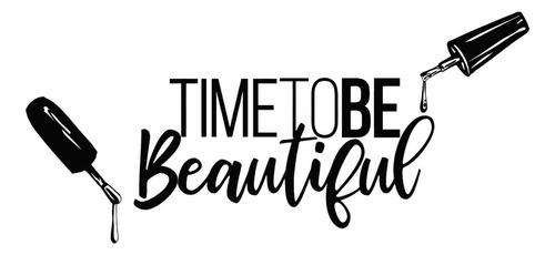 Vinilo Decorativo Uñas Time To Be Beautiful Grande