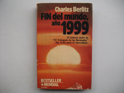 Fin Del Mundo Año 1999 - Charles Berlitz