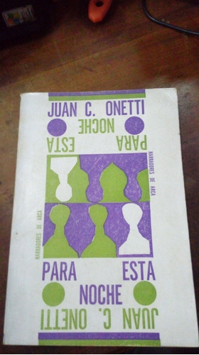 Libro Para Esta Noche   Onetti