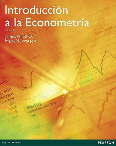 Introducción A La Econometría 3 Ed / Stock / Pearson