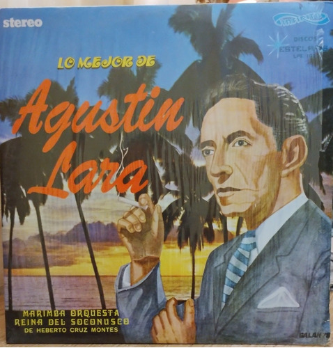 Lp-vinyl: Marimba Orquesta Reina Del Soconusco, Agustín Lara