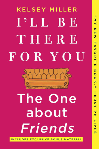 Libro: Ill Be There For You: The One About Friends