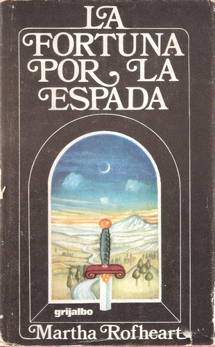 La Fortuna Por La Espada