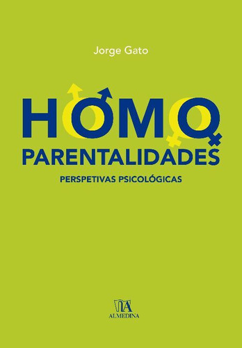 Libro Homoparentalidades Perspetivas Psicologicas De Jorge G