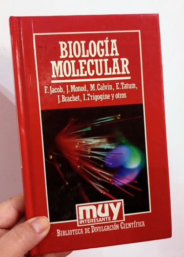 Biología Molecular / Jacob, Monod, Calvin, Tatum, Brachet,..