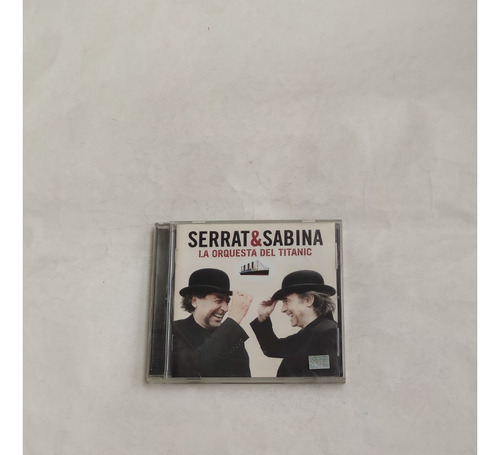 Cd Serrat & Sabina La Orquesta Del Titanic