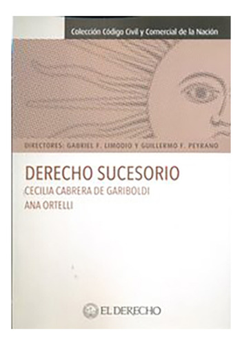 Derecho Sucesorio - Cabrera De Gariboldi, Cecilia - Ortelli 