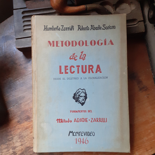 Metodología De La Lectura/ Zarrilli/ Abadie Soriano-dedicado