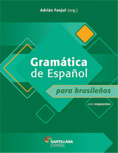 Gramatica Y Practica De Espanol Para Brasilenos - Con Respue