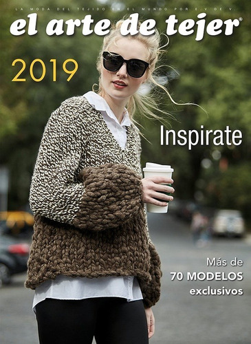 Revista El Arte De Tejer 2019 - 75 Diseños Exclusivos