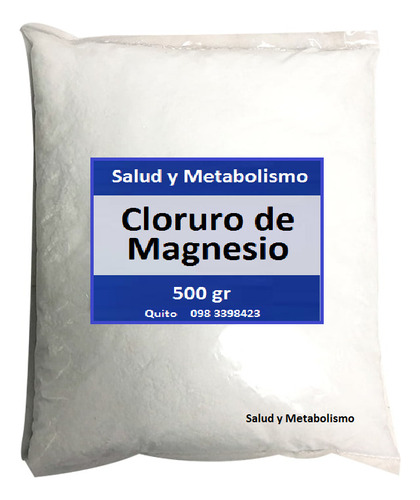 Cloruro De Magnesio Puro, En Polvo O Cristalizado 500 Gr