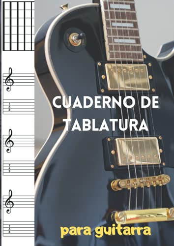 Cuaderno De Tablatura Para Guitarra: 6 Cuerdas Y 7 Diagramas