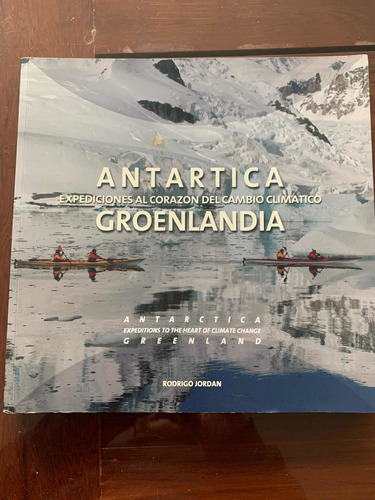 Antártica Expediciones Del Cambio Climático Groenlandia Libr