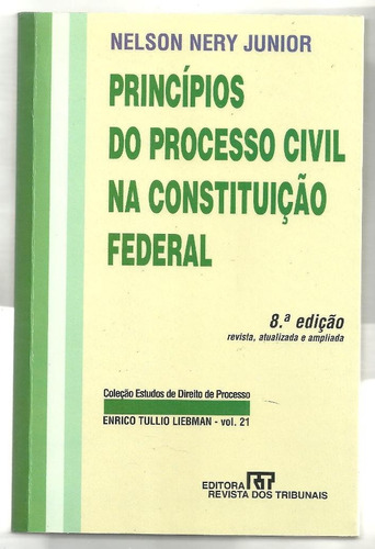 Livro - Princípios Do Processo Civil Na Constituição Federal