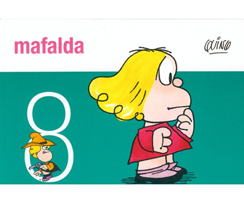 Mafalda 8 - Ediciones De La Flor - Quino